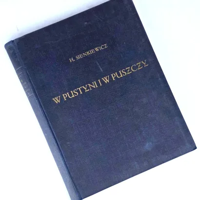 SIENKIEWICZ - W PUSTYNI I W PUSZCZY