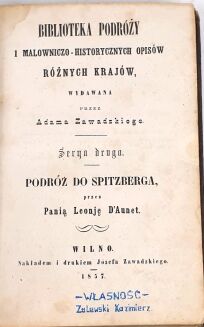 [BIARD] BIBLIOTEKA PODRÓŻY I MALOWNICZO-HISTORYCZNYCH OPISÓW RÓŻNYCH KRAJÓW. PODRÓŻ DO SPITZBERGA. Wilno 1857 - 2