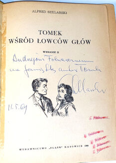 SZKLARSKI- TOMEK WŚRÓD ŁOWCÓW GŁÓW autograf Autora - 2
