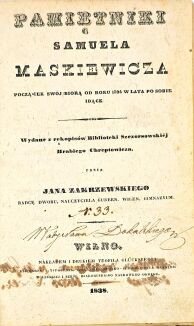 MASKIEWICZ  - PAMIĘTNIKI SAMUELA MASKIEWICZA Wilno 1838 - 2