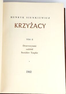 SIENKIEWICZ- KRZYŻACY t. I,II wyd. 1960 drzeworyty  TOEPFER - 11