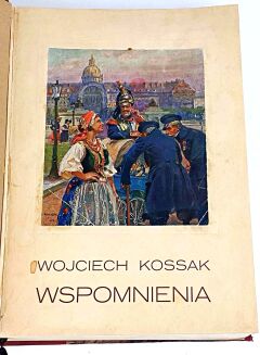 KOSSAK- WSPOMNIENIA - 2
