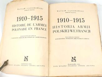 GĄSIOROWSKI- HISTORJA ARMJI POLSKIEJ WE FRANCJI 1910-1915 1931 - 2