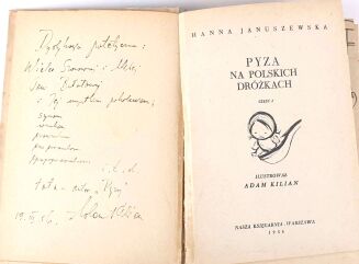 JANUSZEWSKA, KILIAN- PYZA NA POLSKICH DRÓŻKACH cz. 1, dedykacja Autora ilustracji - 2