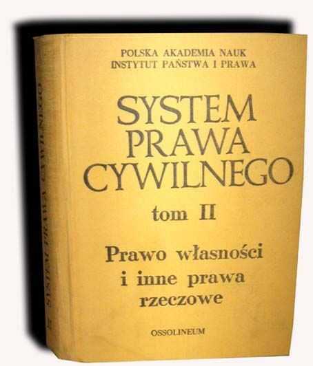 SYSTEM PRAWA CYWILNEGO Tom II wyd. 1977r. 