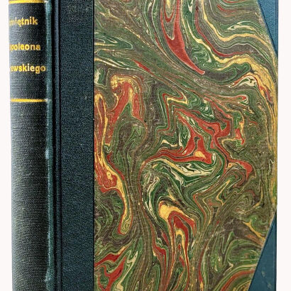 PAMIĘTNIK NAPOLEONA SIERAWSKIEGO Oficera Konnego Pułku Gwardyi za czasów W. Ks. Konstantego 1907