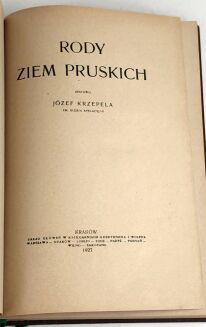 KRZEPELA- RODY ZIEM PRUSKICH. Kraków 1927 - 3
