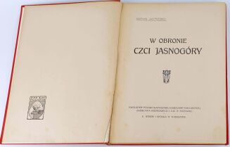 JASTRZĘBIEC - W OBRONIE CZCI JASNOGÓRY wyd. 1911r. OPRAWA WYDAWNICZA ilustracje - 4