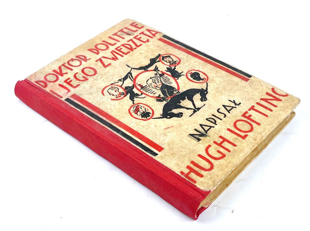 LOFTING- DOKTOR DOLITTLE I JEGO ZWIERZETA / DOCTOR DOLITTLE AND HIS ANIMALS 1st edition 1934