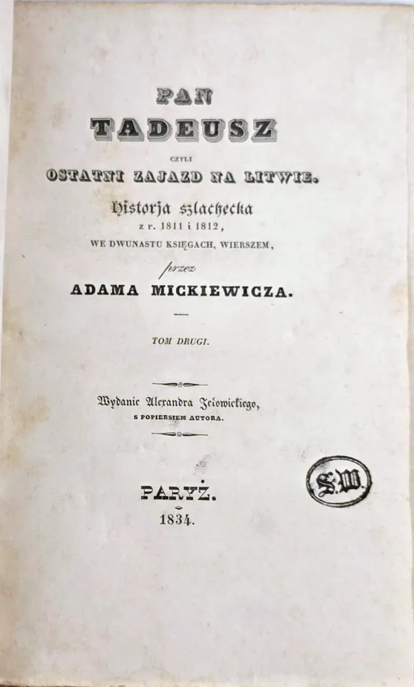 MICKIEWICZ - PAN TADEUSZ  t.1-2 [komplet w 1 wol.]. Paryż 1834, wyd.1 - 8