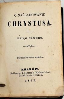 KEMPIS- O NAŚLADOWANIU CHRYSTUSA KSIĄG CZWORO wyd. 1862 - 4