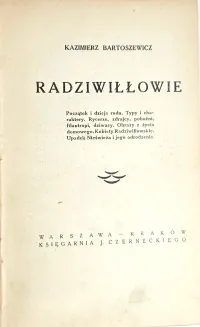 BARTOSZEWICZ - RADZIWIŁŁOWIE. Początek rodu i jego dzieje. 1928 - 2