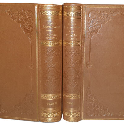 KRZYŻANOWSKI - ADRYANA KRZYŻANOWSKIEGO DAWNA POLSKA cz.1-2 wyd. 1857