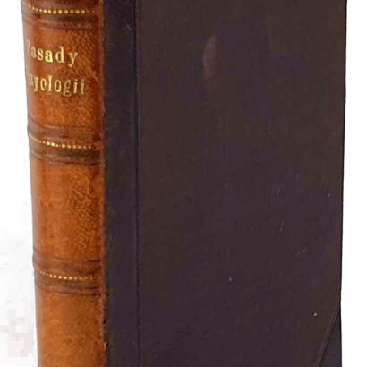 HUXLEY - ZASADY FIZYOLOGII. 1892