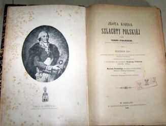 ŻYCHLIŃSKI- ZŁOTA KSIĘGA SZLACHTY POLSKIEJ rocznik XI wyd. 1889r. - 3