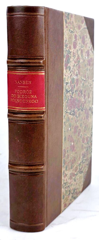 NANSEN - PODRÓŻ DO BIEGUNA PÓŁNOCNEGO wyd. 1898