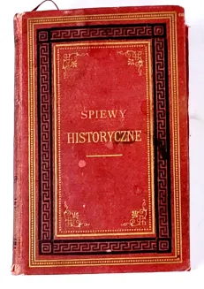 NIEMCEWICZ- ŚPIEWY HISTORYCZNE 1862. Lwowska oprawa wydawnicza - 4