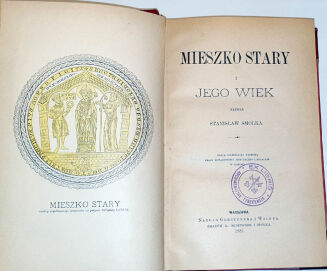 SMOLKA- MIESZKO STARY I JEGO WIEK wyd. 1881 - 3