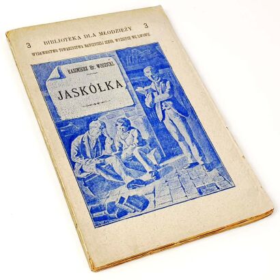 WODZICKI- ZAPISKI ORNITOLOGICZNE Jaskółka 1891