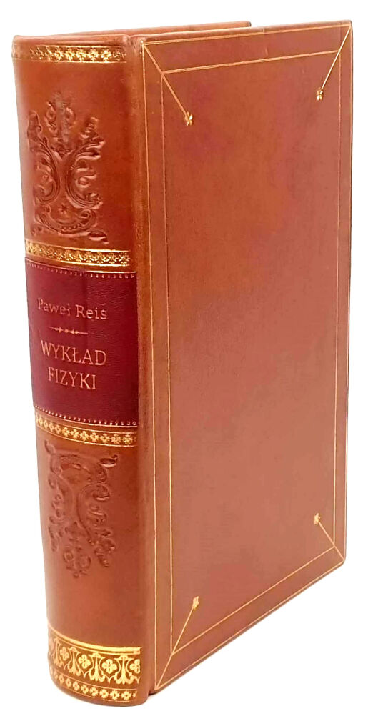 REIS - WYKŁAD FIZYKI t.1-3 [komplet w 1 wol.] Warszawa 1874