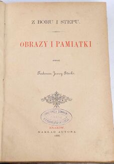 STECKI - Z BORU I STEPU. OBRAZY I PAMIĄTKI 1888 - 3