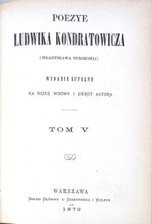KONDRATOWICZ [SYROKOMLA]-  POEZYE 10 wol. [komplet] 1872 - 4
