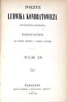 KONDRATOWICZ [SYROKOMLA]-  POEZYE 10 wol. [komplet] 1872 - 10