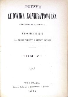 KONDRATOWICZ [SYROKOMLA]-  POEZYE 10 wol. [komplet] 1872 - 13