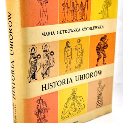 GUTKOWSKA - HISTORIA UBIORÓW piękny egzemplarz