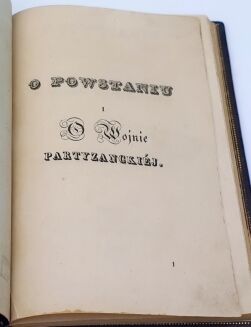 JEŁOWICKI; CHRZANOWSKI - O POWSTANIU I O WOJNIE PARTYZANCKIEJ, Paryż, 1835 - 6