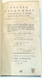 SZYBIŃSKI- KROTKA WIADOMOŚĆ O ZNAKOMITSZYCH W SWIECIE MONARCHIACH t.1-2, 1813/14 - 4
