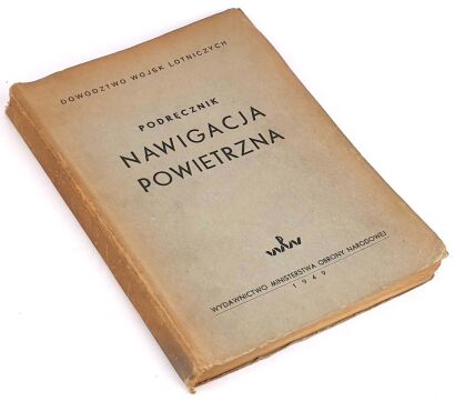 PODRĘCZNIK NAWIGACJA POWIETRZNA wyd. 1949