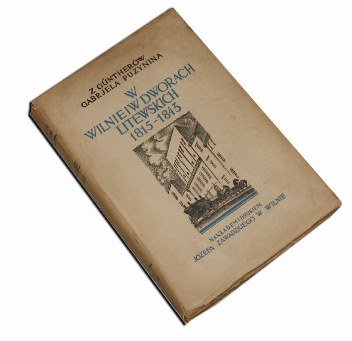 Gabryela z Guntherów Puzynina- W WILNIE I W DWORACH LITEWSKICH ilustracje