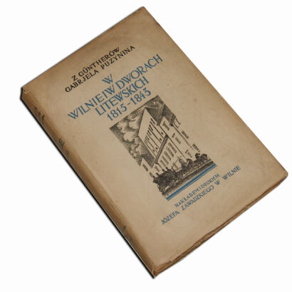 Gabryela z Guntherów Puzynina- W WILNIE I W DWORACH LITEWSKICH ilustracje