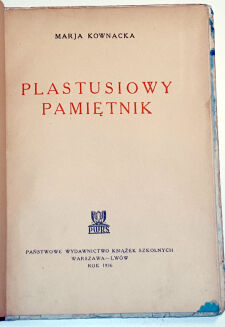 KOWNACKA - PLASTUSIOWY PAMIĘTNIK wyd.1 z 1936 - 2
