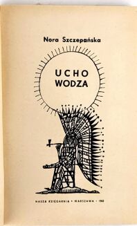 SZCZEPAŃSKA - UCHO WODZA 1963 Klub siedmiu przygód - 3