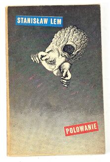 LEM - POLOWANIE / THE HUNT. ed. 1 pic. Daniel Mróz - 2