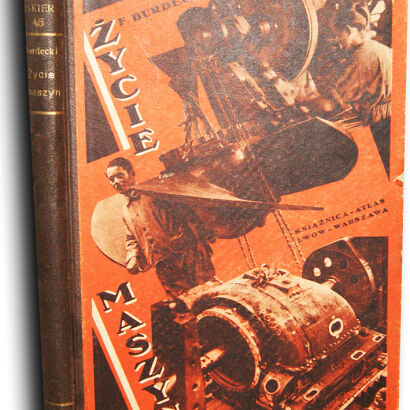 BURDECKI - ŻYCIE MASZYN fotomontaż FUTURYZM awangarda ŻARNOWERÓWNA