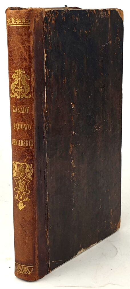 JANIKOWSKI- ZASADY DOCHODZEŃ SĄDOWO- LEKARSKICH 1845