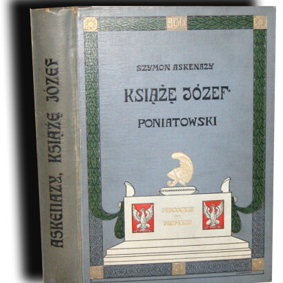 ASKENAZY - KSIĄŻĘ JÓZEF PONIATOWSKI  wydanie jubileuszowe OPRAWA