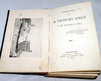 BEŁZA - W PÓŁNOCNEJ AFRYCE wyd. 1903r. ILUSTRACJE półskórek - 3