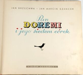 BRZECHWA- Pan DO RE MI i jego siedem córek 1955r. wyd. I ilustr. SZANCER - 3