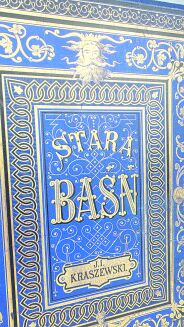 KRASZEWSKI- STARA BAŚŃ wyd.1879r.il. Andriolli OPRAWA WYDAWNICZA Folio - 2
