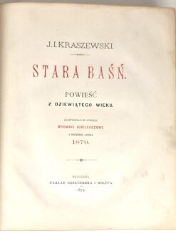KRASZEWSKI- STARA BAŚŃ wyd.1879r.il. Andriolli OPRAWA WYDAWNICZA Folio - 6
