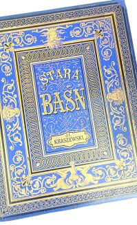KRASZEWSKI- STARA BAŚŃ wyd.1879r.il. Andriolli OPRAWA WYDAWNICZA Folio - 18