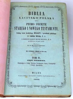 WUJEK - BIBLIA ŁACIŃSKO-POLSKA t.1-4 [komplet w 4 wol.] Wilno 1864 - 4