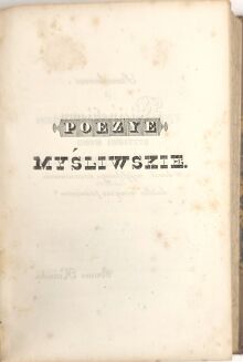 [POEZYE MYŚLIWSKIE, SZTUKA UKŁADANIA PSÓW, SŁOWNIK ŁOWIECKI] KICIŃSKI - POEZYE BRUNONA HRABI KICIŃSKIEGO t.1-4 [w 2 wol.] 1840 - 10