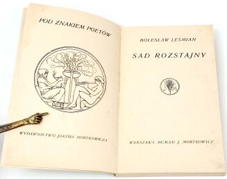 LEŚMIAN- SAD ROZSTAJNY wyd.1, debiut Autora! - 2
