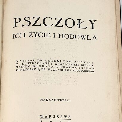 DEMIANOWICZ - PSZCZOŁY ICH ŻYCIE I HODOWLA
