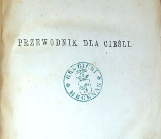 HEURICH - PRZEWODNIK DLA CIEŚLI wyd. 1874 drzeworyty - 2